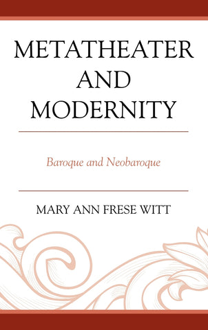 Metatheater and Modernity