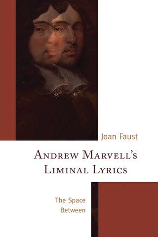 Andrew Marvell's Liminal Lyrics