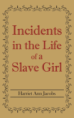 Incidents in the Life of a Slave Girl