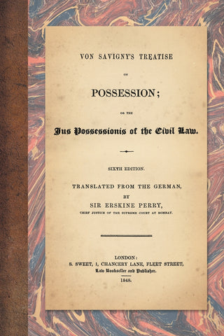 Von Savigny's Treatise on Possession