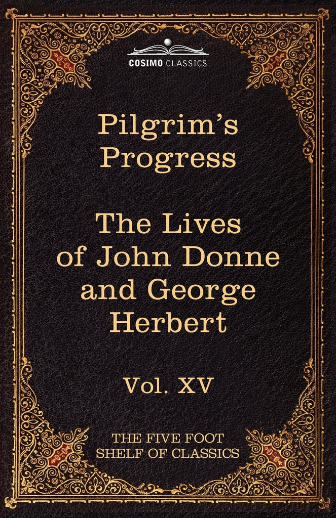 The Pilgrim's Progress & the Lives of Donne and Herbert
