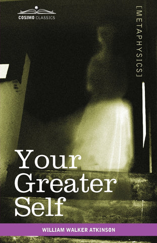 Your Greater Self