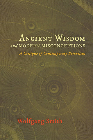 Ancient Wisdom and Modern Misconceptions
