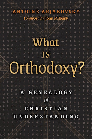 What is Orthodoxy?