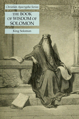 The Book of Wisdom of Solomon