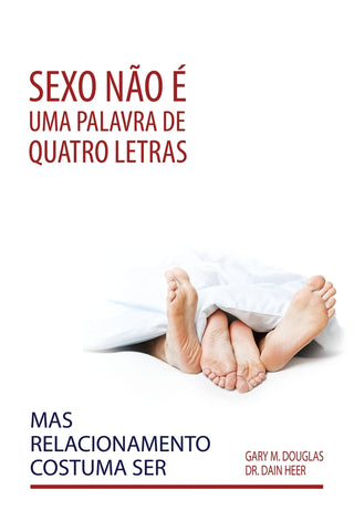 Sexo não é uma palavra de quatro  letras, mas relacionamento costuma ser (Portuguese)
