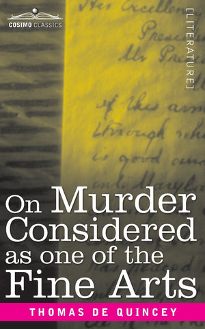 On Murder Considered as one of the Fine Arts