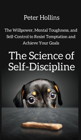 The Science of Self-Discipline