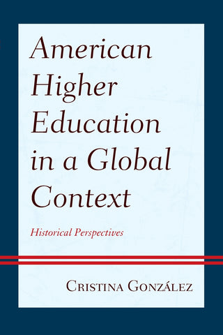 American Higher Education in a Global Context