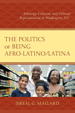 Politics of Being Afro-Latino/Latina