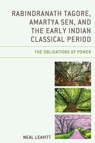 Rabindranath Tagore, Amartya Sen, and the Early Indian Classical Period