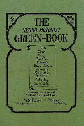 The Negro Motorist Green-Book
