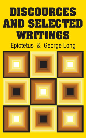 Discources and Selected Writings