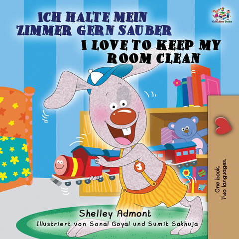 Ich halte mein Zimmer gern sauber I Love to Keep My Room Clean