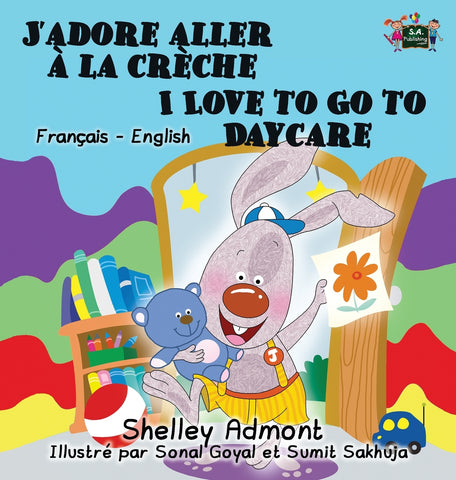 J'adore aller à la crèche I Love to Go to Daycare