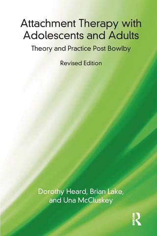 Attachment Therapy with Adolescents and Adults