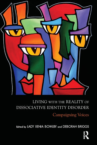 Living with the Reality of Dissociative Identity Disorder