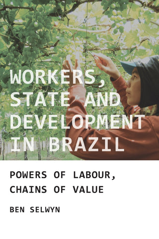 Workers, state and development in Brazil