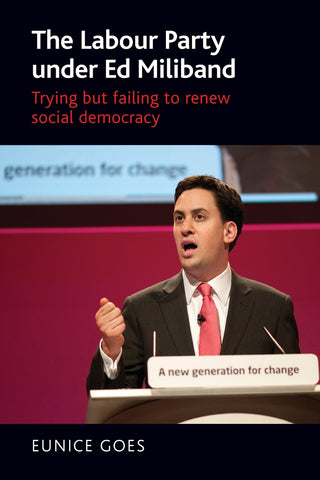 The Labour Party under Ed Miliband