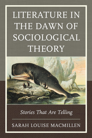 Literature in the Dawn of Sociological Theory