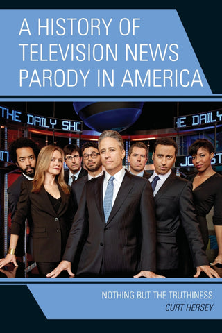 History of Television News Parody in America