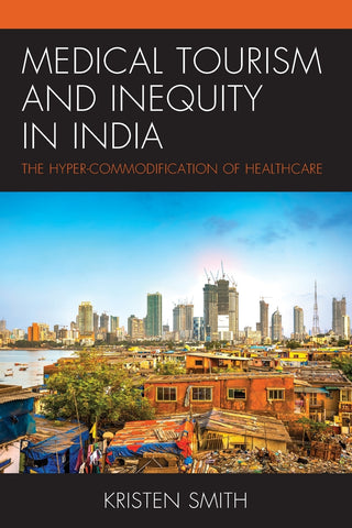 Medical Tourism and Inequity in India