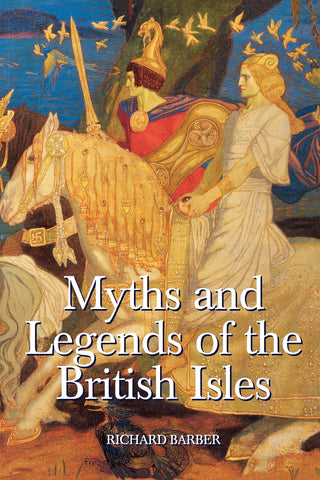 Myths & Legends of the British Isles