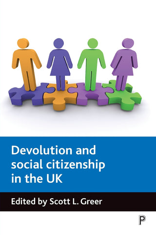 Devolution and social citizenship in the UK