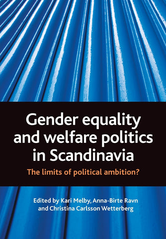 Gender equality and welfare politics in Scandinavia