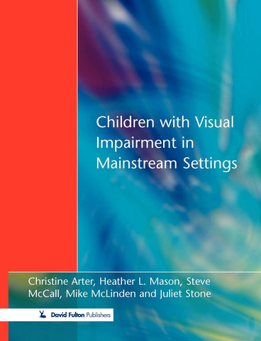 Children with Visual Impairment in Mainstream Settings