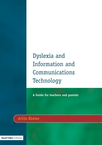 Dyslexia and Information and Communications Technology