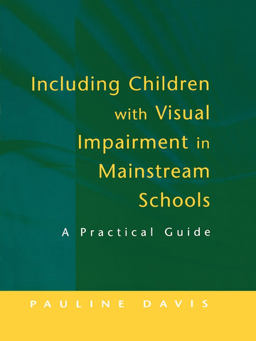 Including Children with Visual Impairment in Mainstream Schools