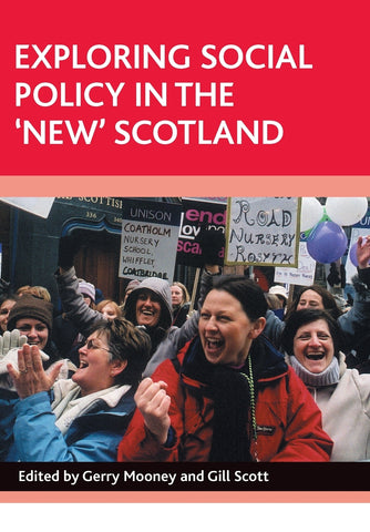 Exploring social policy in the 'new' Scotland