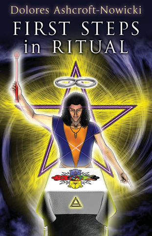 FIRST STEPS IN RITUAL