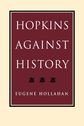 Hopkins Against History