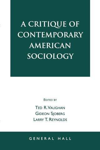 A Critique of Contemporary American Sociology
