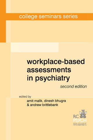 Workplace-Based Assessments in Psychiatry