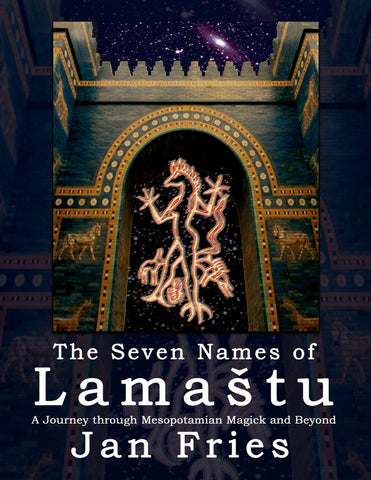The Seven Names of Lamaštu