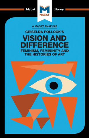 An Analysis of Griselda Pollock's Vision and Difference