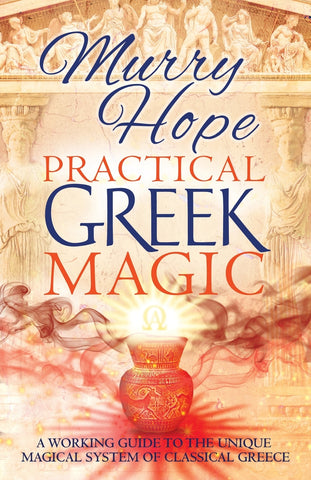 PRACTICAL GREEK MAGIC