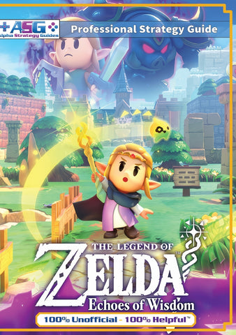 The Legend of Zelda Echoes of Wisdom Strategy Guide Book (Full Color)