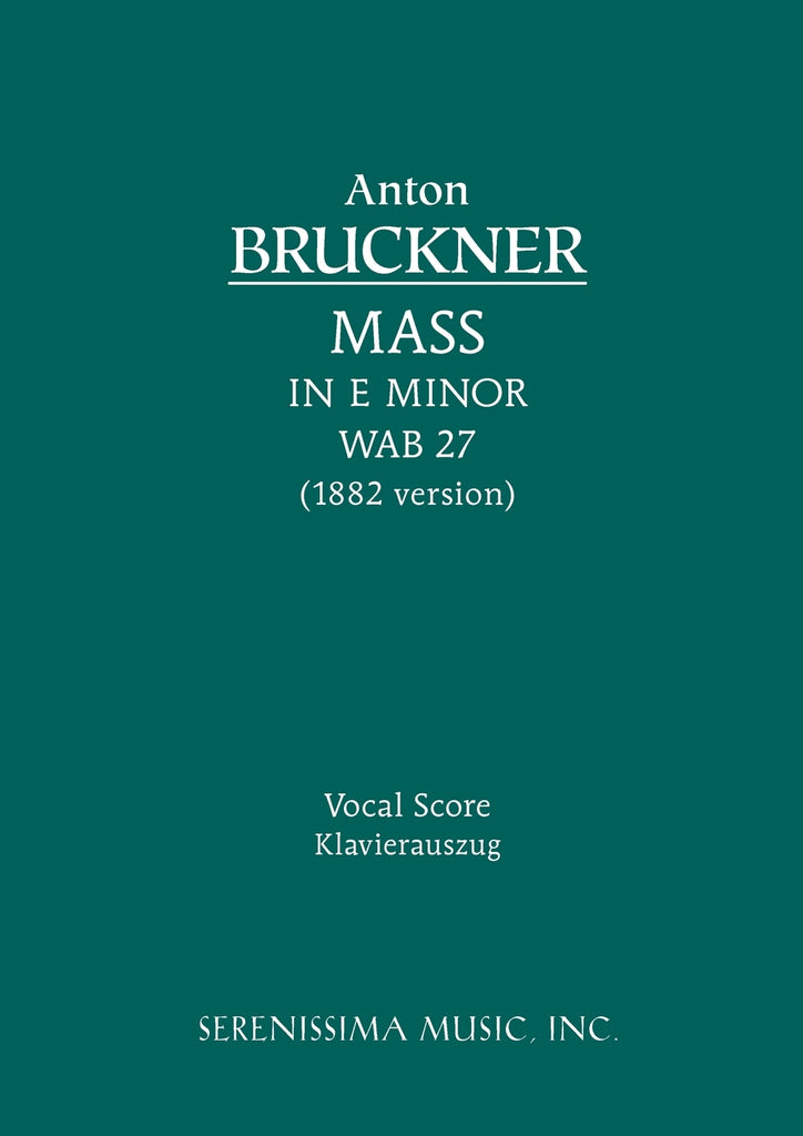 Mass in E minor, WAB 27