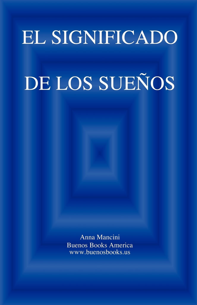 El SIGNIFICADO DE LOS SUENOS