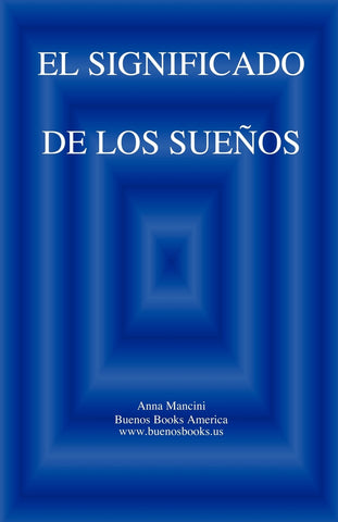El SIGNIFICADO DE LOS SUENOS