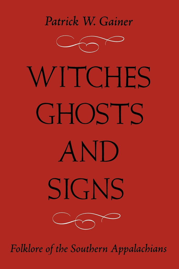 WITCHES, GHOSTS, AND SIGNS