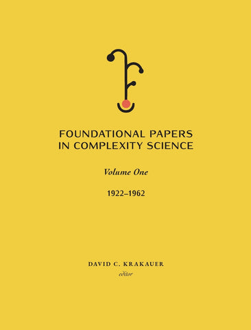 Foundational Papers in Complexity Science