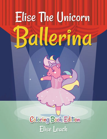 Elise The Unicorn Ballerina