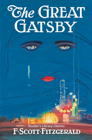 The Great Gatsby - Reader's Library Classic
