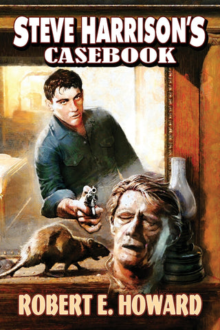 Steve Harrison's Casebook