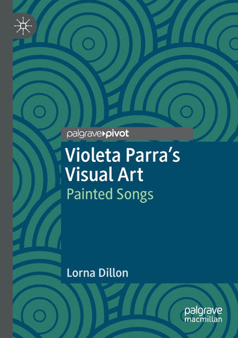 Violeta Parra's Visual Art